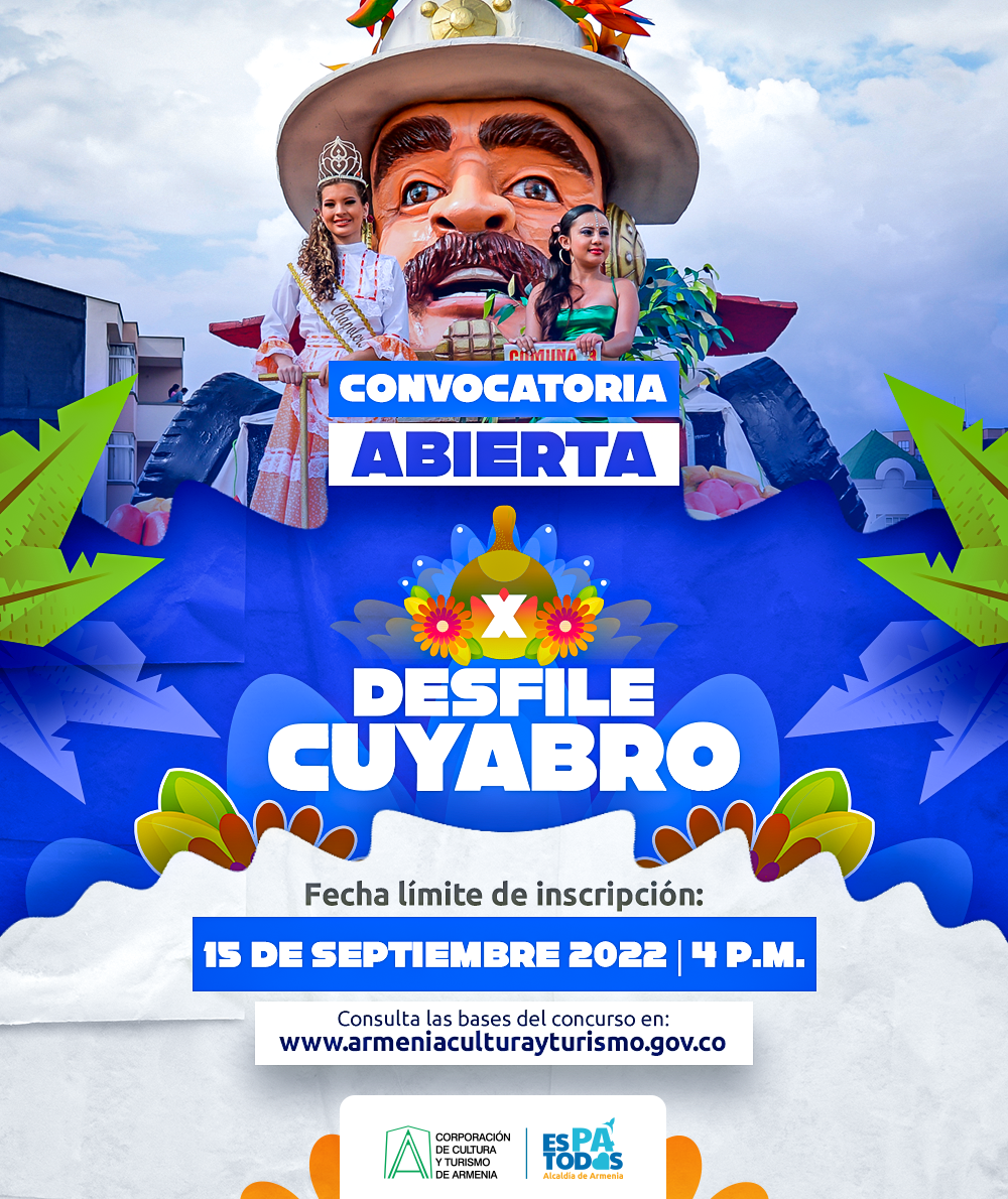 Afiche de La tradición oral recorrerá las calles de Armenia en su aniversario No. 133: ¡Se abren las inscripciones para el Desfile Cuyabro!