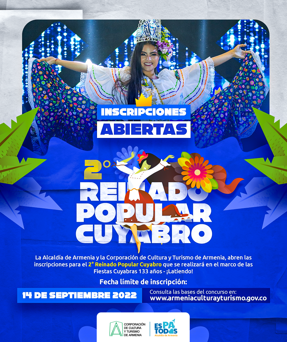 Afiche de El Reinado Popular Cuyabro extiende la invitación a las mujeres de la ciudad de Armenia entre 18 y 24 años para que participen en esta segunda versión del certamen
