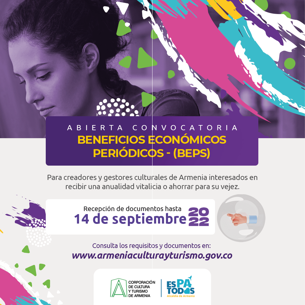 Afiche de El programa de Beneficios Económicos Periódicos – BEPS para creadores y gestores culturales 2022 abre nuevamente convocatorias para este segundo semestre del año