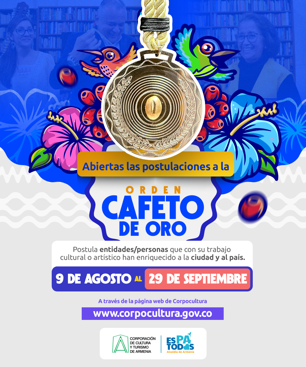Afiche de Abiertas las postulaciones para recibir la Orden Cafeto de Oro