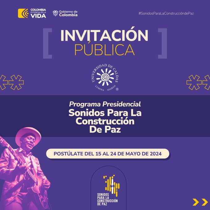 Afiche de Abierta Convocatoria hasta el 24 de mayo “Sonidos para la Construcción de Paz”