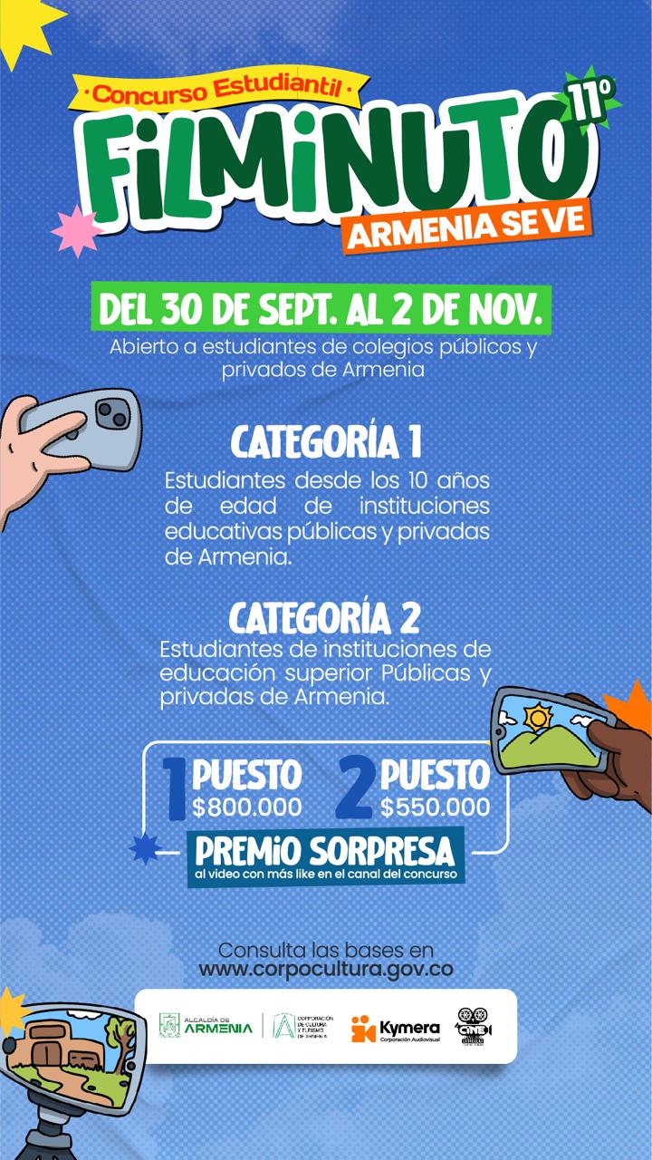 Afiche de 11.º CONCURSO ESTUDIANTIL DE FILMINUTOS “ARMENIA SE VE”